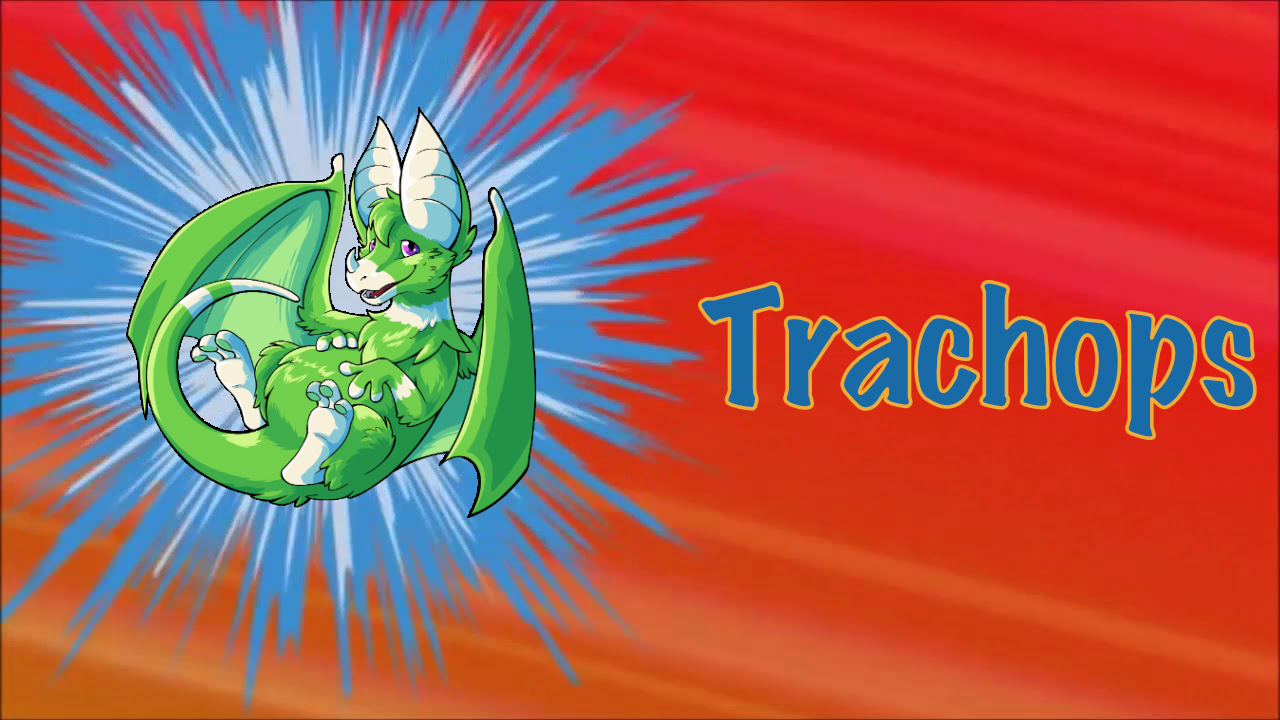 Trachops!